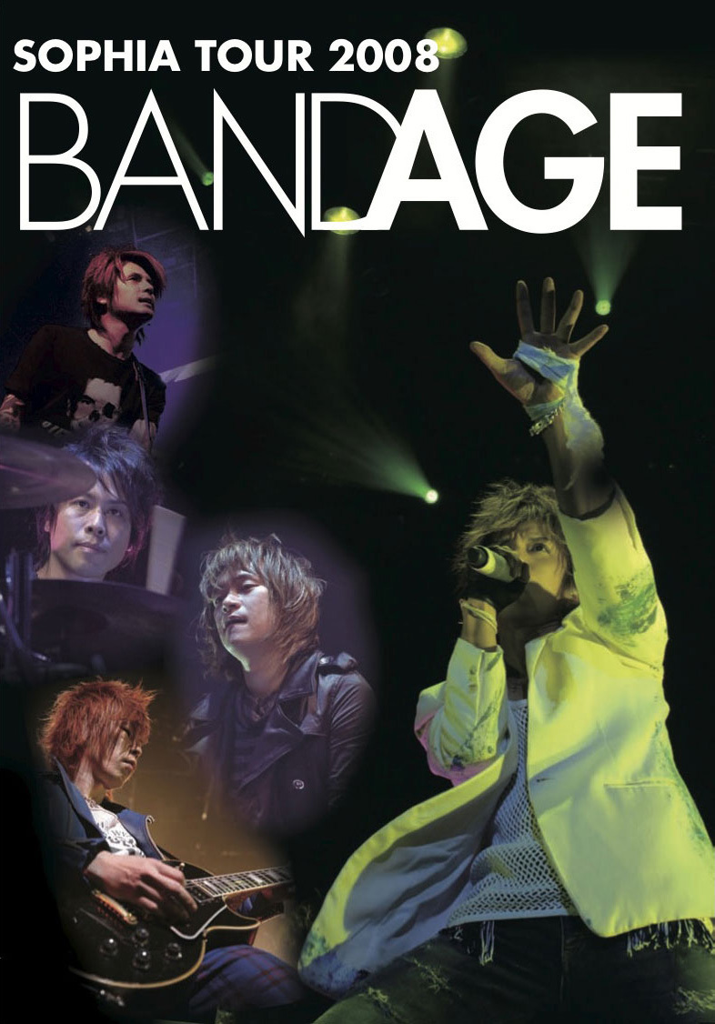 LIVE DVD「SOPHIA TOUR 2008 "BAND AGE"」